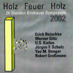 Holz Feuer Holz - Aktion 2002